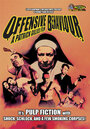 Фильм «Offensive Behaviour» смотреть онлайн фильм в хорошем качестве 720p