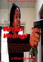 Фильм «Wired Wrong!» смотреть онлайн фильм в хорошем качестве 720p