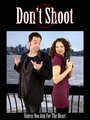 Фильм «Don't Shoot» смотреть онлайн фильм в хорошем качестве 720p