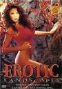 Фильм «Erotic Landscapes» смотреть онлайн фильм в хорошем качестве 720p