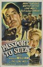 Фильм «Passport to Suez» смотреть онлайн фильм в хорошем качестве 720p