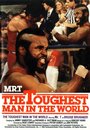 Фильм «The Toughest Man in the World» скачать бесплатно в хорошем качестве без регистрации и смс 1080p