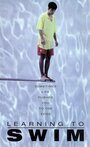 Фильм «Learning to Swim» смотреть онлайн фильм в хорошем качестве 1080p