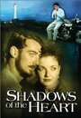 Сериал «Shadows of the Heart» смотреть онлайн сериалв хорошем качестве 1080p