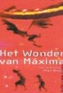 «Het wonder van Máxima» трейлер фильма в хорошем качестве 1080p