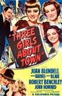 Фильм «Three Girls About Town» смотреть онлайн фильм в хорошем качестве 720p