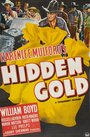 «Hidden Gold» трейлер фильма в хорошем качестве 1080p