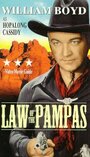 Фильм «Law of the Pampas» смотреть онлайн фильм в хорошем качестве 720p