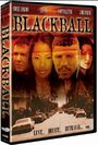 Фильм «Black Ball» смотреть онлайн фильм в хорошем качестве 1080p