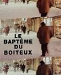 Фильм «Le baptême du boiteux» смотреть онлайн фильм в хорошем качестве 720p