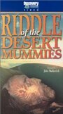 Riddle of the Desert Mummies