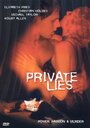 Фильм «Private Lies» смотреть онлайн фильм в хорошем качестве 1080p