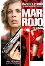 «Mar rojo» трейлер фильма в хорошем качестве 1080p