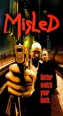 Фильм «Misled» смотреть онлайн фильм в хорошем качестве 720p