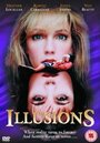 Фильм «Illusions» смотреть онлайн фильм в хорошем качестве 720p