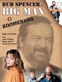 Фильм «Big Man: Boomerang» смотреть онлайн фильм в хорошем качестве 720p