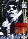 Фильм «Snuffed Out» скачать бесплатно в хорошем качестве без регистрации и смс 1080p