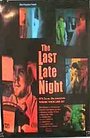 «The Last Late Night» трейлер фильма в хорошем качестве 1080p