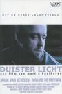 Фильм «Duister licht» смотреть онлайн фильм в хорошем качестве 720p