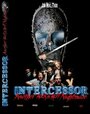 Фильм «Intercessor: Another Rock 'N' Roll Nightmare» смотреть онлайн фильм в хорошем качестве 1080p