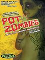 Фильм «Pot Zombies» скачать бесплатно в хорошем качестве без регистрации и смс 1080p