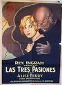 Фильм «The Three Passions» смотреть онлайн фильм в хорошем качестве 720p