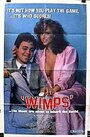 Фильм «Wimps» смотреть онлайн фильм в хорошем качестве 720p