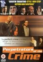 Фильм «Perpetrators of the Crime» смотреть онлайн фильм в хорошем качестве 1080p