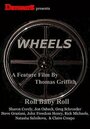 Фильм «Wheels» смотреть онлайн фильм в хорошем качестве 720p