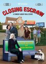 Фильм «Closing Escrow» смотреть онлайн фильм в хорошем качестве 720p