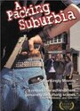 Фильм «A Packing Suburbia» смотреть онлайн фильм в хорошем качестве 720p