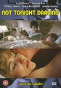 Фильм «Not Tonight, Darling» смотреть онлайн фильм в хорошем качестве 720p