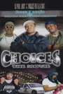 Фильм «Three 6 Mafia: Choices - The Movie» скачать бесплатно в хорошем качестве без регистрации и смс 1080p