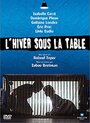 «L'hiver sous la table» трейлер фильма в хорошем качестве 1080p