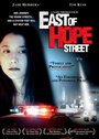 Фильм «East of Hope Street» смотреть онлайн фильм в хорошем качестве 720p