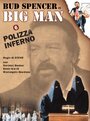 Фильм «Big Man: Polizza inferno» скачать бесплатно в хорошем качестве без регистрации и смс 1080p