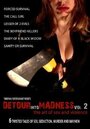 «Detour Into Madness Vol 2.» кадры фильма в хорошем качестве