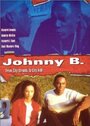 Фильм «Johnny B Good» смотреть онлайн фильм в хорошем качестве 1080p