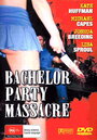 Фильм «Bachelor Party Massacre» смотреть онлайн фильм в хорошем качестве 1080p