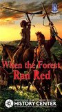 When the Forest Ran Red: Washington, Braddock & a Doomed Army