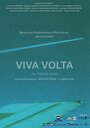 «Viva Volta» трейлер фильма в хорошем качестве 1080p