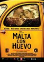 Фильм «Malta con huevo» смотреть онлайн фильм в хорошем качестве 1080p