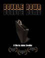 Фильм «Double Down» смотреть онлайн фильм в хорошем качестве 720p