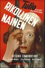 Фильм «Rikollinen nainen» скачать бесплатно в хорошем качестве без регистрации и смс 1080p