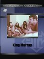 «King, Murray» трейлер фильма в хорошем качестве 1080p