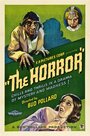 Фильм «The Horror» смотреть онлайн фильм в хорошем качестве 720p