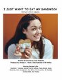 Фильм «I Just Want to Eat My Sandwich» смотреть онлайн фильм в хорошем качестве 720p