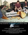 Фильм «Just Desserts» смотреть онлайн фильм в хорошем качестве 720p