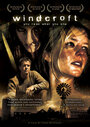 Фильм «Windcroft» смотреть онлайн фильм в хорошем качестве 720p