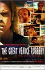 Фильм «The Great Venice Robbery» скачать бесплатно в хорошем качестве без регистрации и смс 1080p